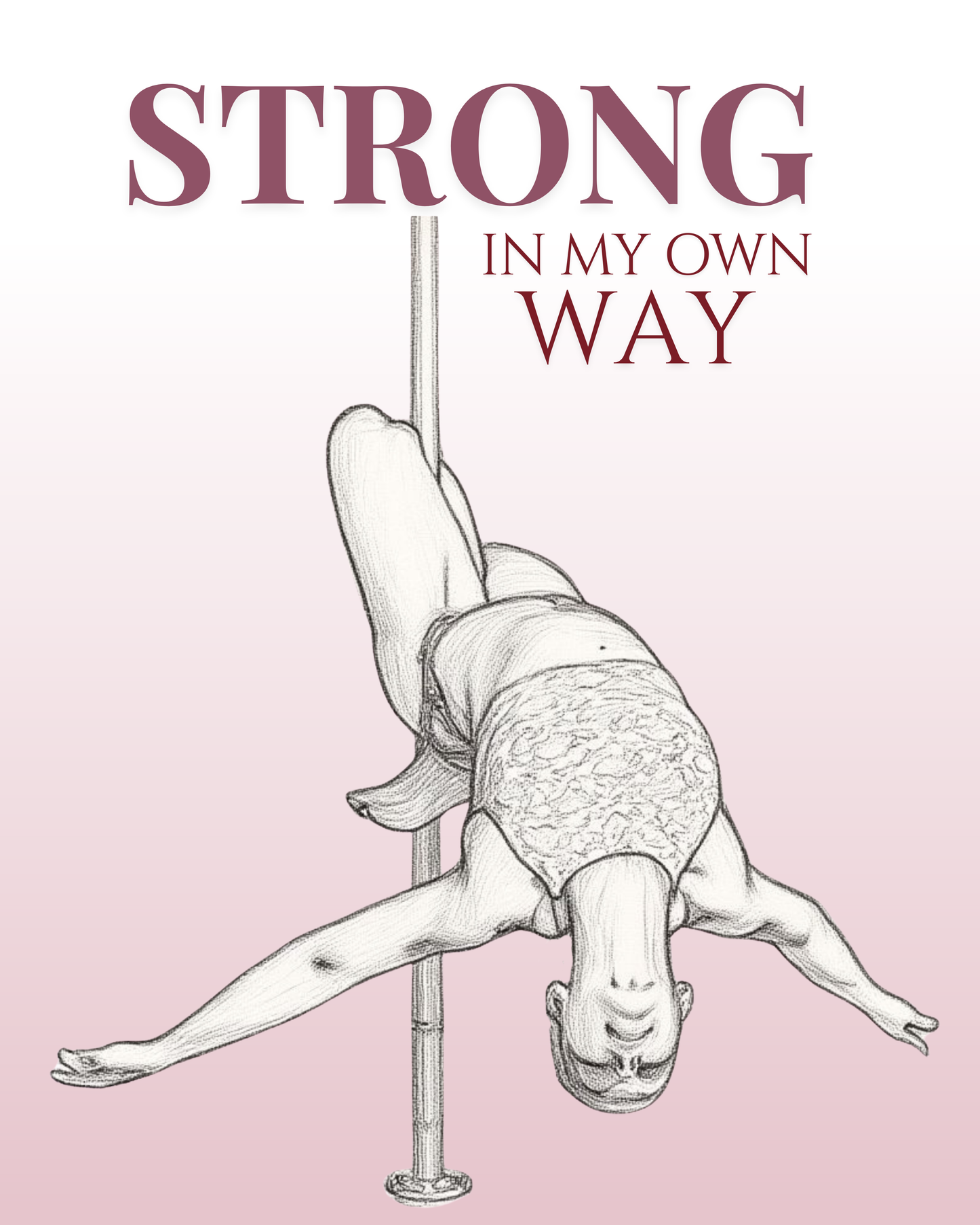 Strong in My Own Way — Art Print (30×40 cm)