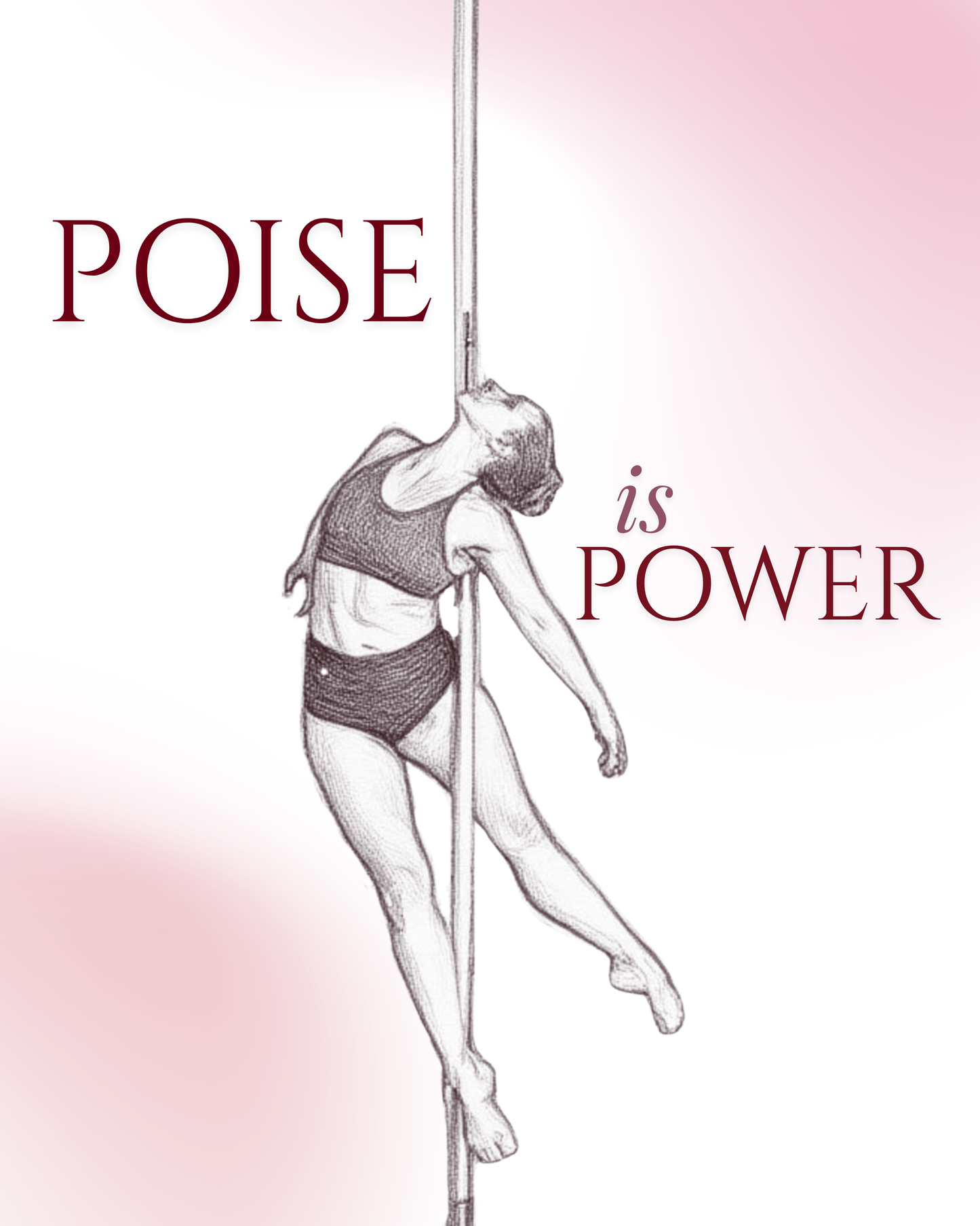 Poise is Power - Art Print 30x40